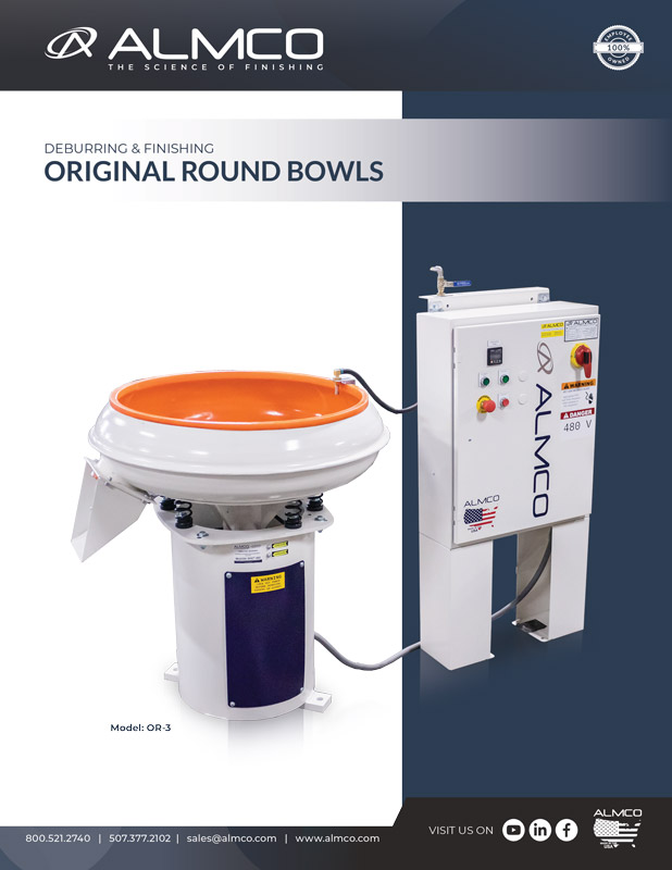Original Round Bowl Sell Sheet Deburring and finishing original round bowls.