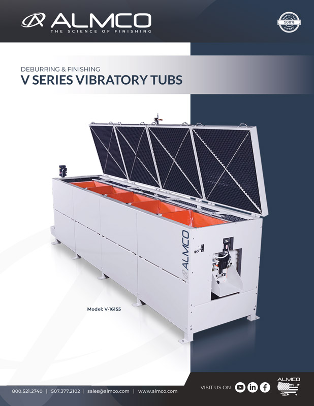 Vibratory Tub Series Sell Sheet Deburring and finishing V Series vibratory tubs.